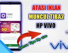 Penyebab Sering Muncul Iklan Di Hp Vivo