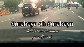 Surabaya Oh Surabaya Lagu